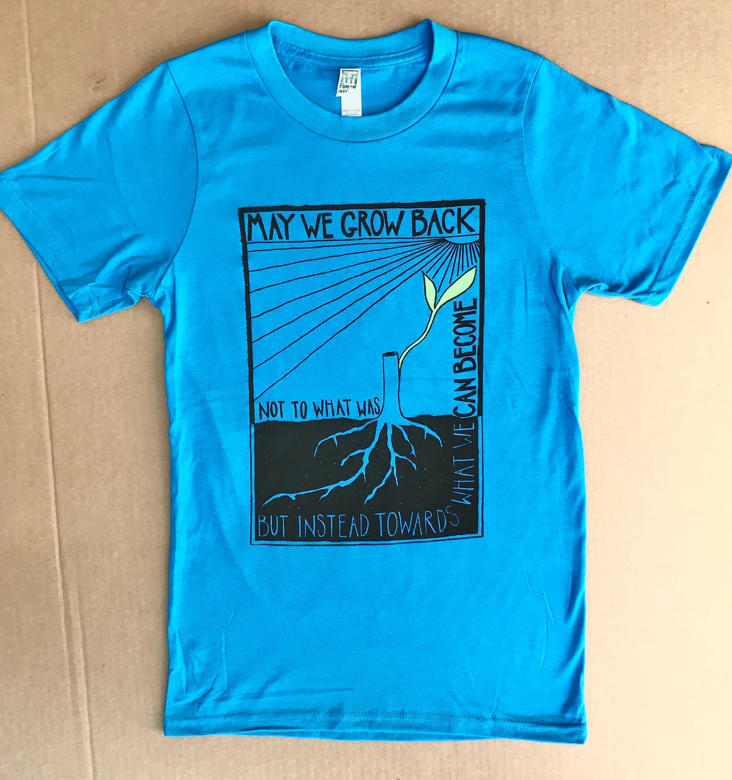 T-shirt | What We Can Become