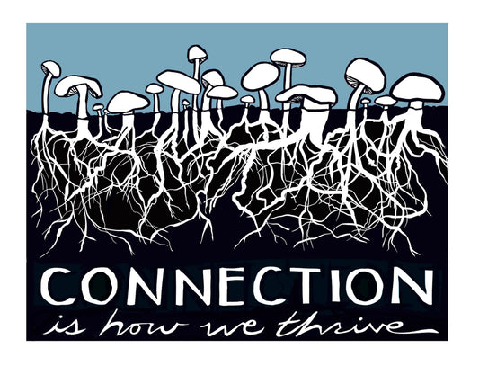 Art Print | Connection is How We Thrive