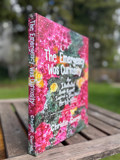 The Emergency Was Curiosity Book