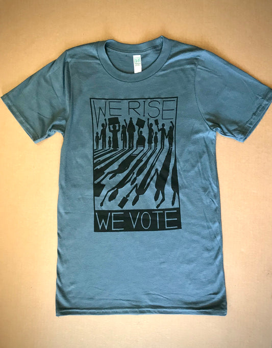 We Rise We Vote T-shirt (Adult)