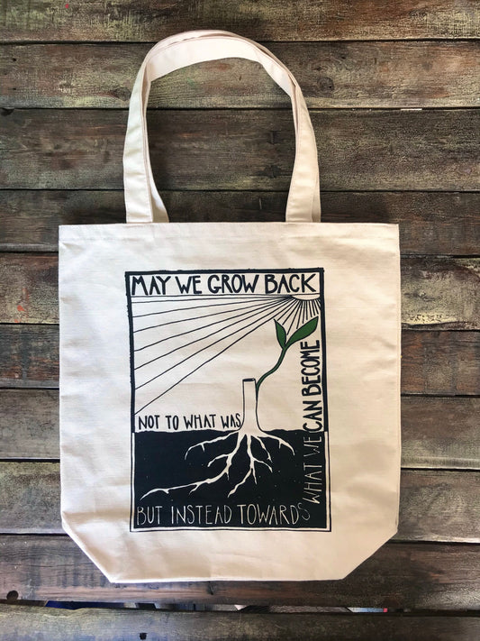 Tote Bag | What We Can Become