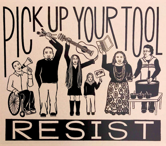 Art Print | Pick Up Your Tool - Resist