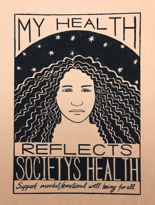 Art Print | My Health Reflects Society's Health